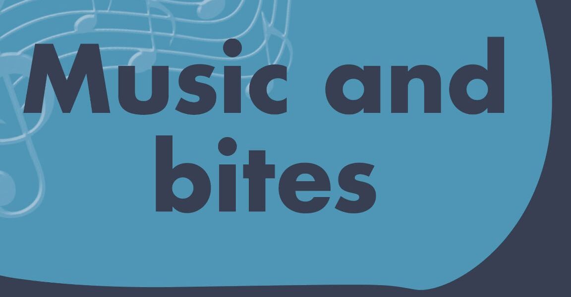 Music and Bites